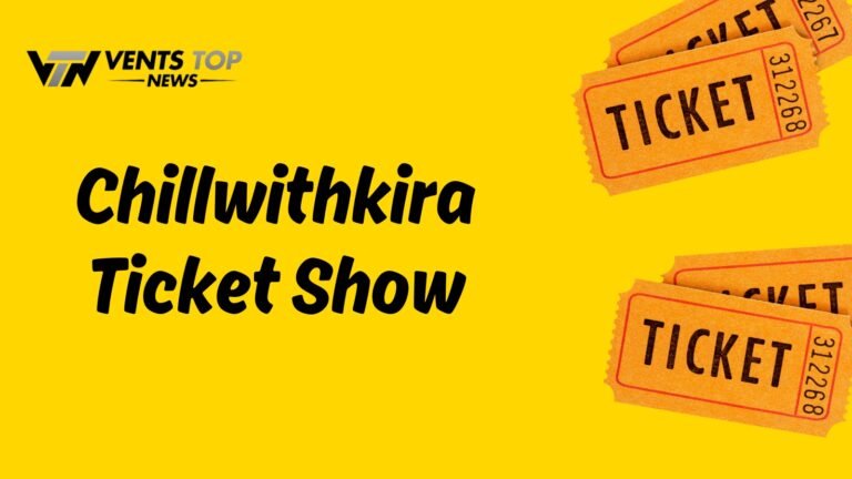 Chillwithkira ticket show